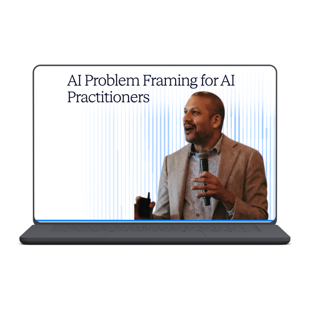 AI Problem Framing for AI Practitioners (Maven)